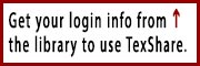 Get your login info from the library to use TexShare